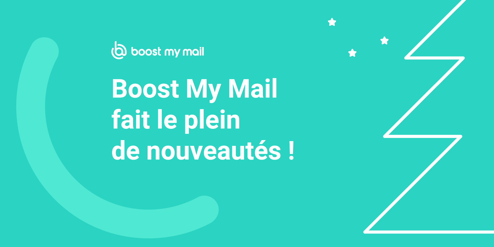 Les nouveautés de Boost My Mail